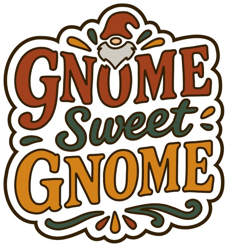 Gnome Sweet Gnome